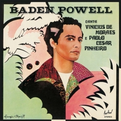 Baden Powell - Canta Vinicius De Moraes e Paolo Cesar Pinheiro